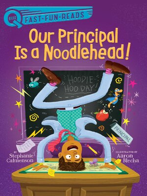cover image of Our Principal Is a Noodlehead!